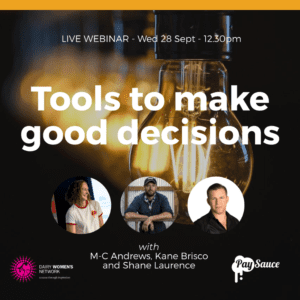 Tools to Make Good Decisions